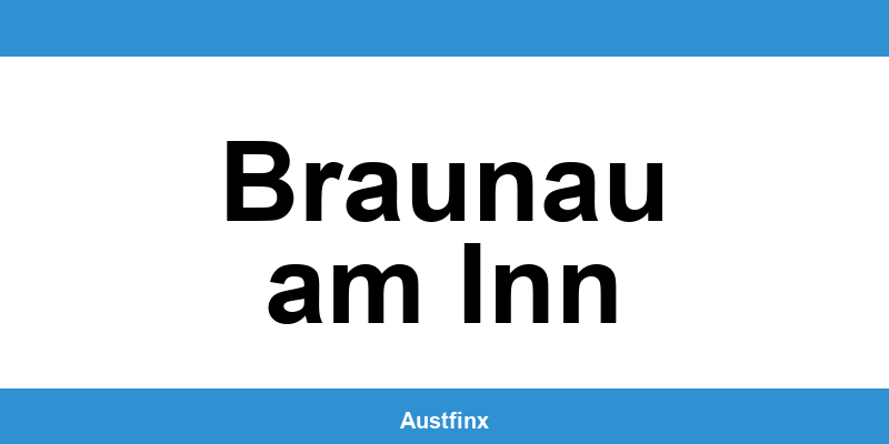 Telefonnummer und Online-Kontakt des Finanzamt in Braunau am Inn